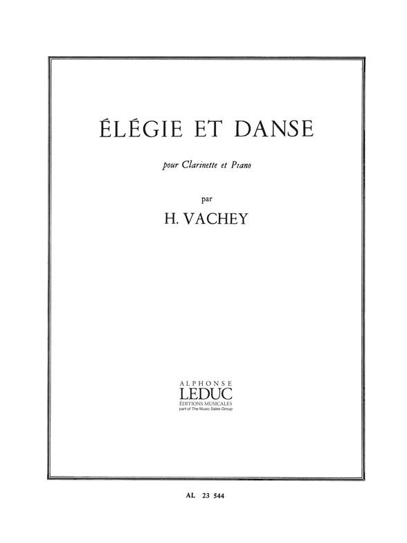 Henri Vachey: Elegie Et Danse