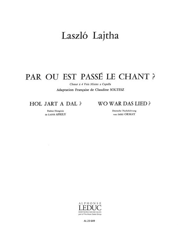 Lajtha: Par Ou Est Passe Le Chant