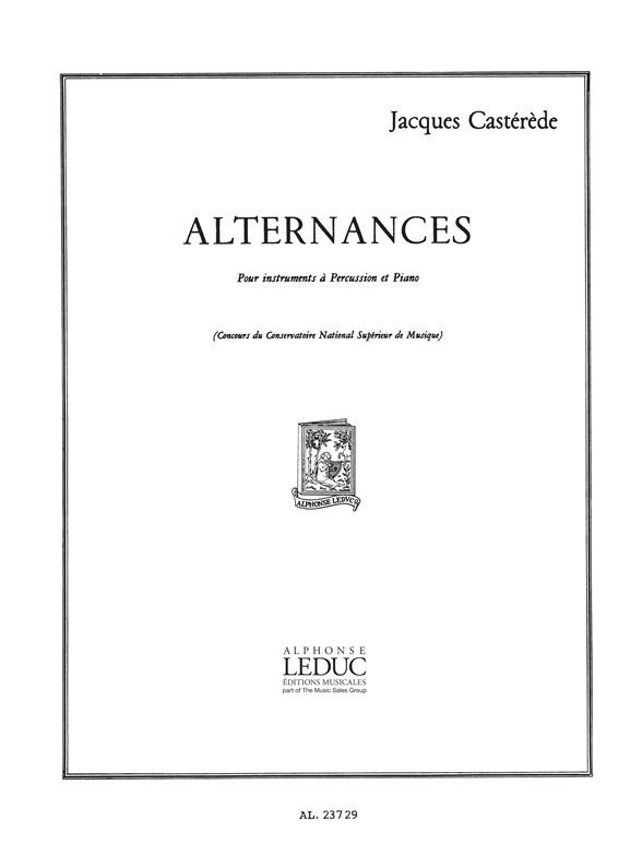 Casterede: Alternances