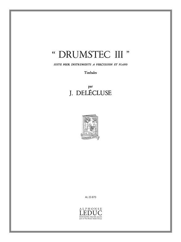 Jacques Delécluse: Drumstec III