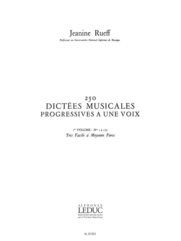 250 Dictees Musicales Progr. a 1 Voix Vol. 1