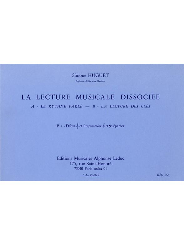 Lecture Musicale Dissociee B-Lect Cles B1