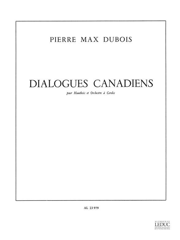 P.M. Dubois: Dialogues Canadiens