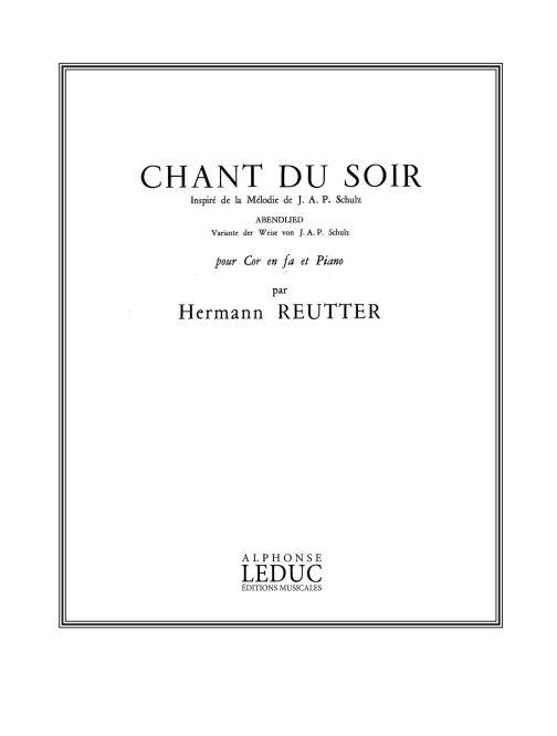 Reutter: Chant Du Soir