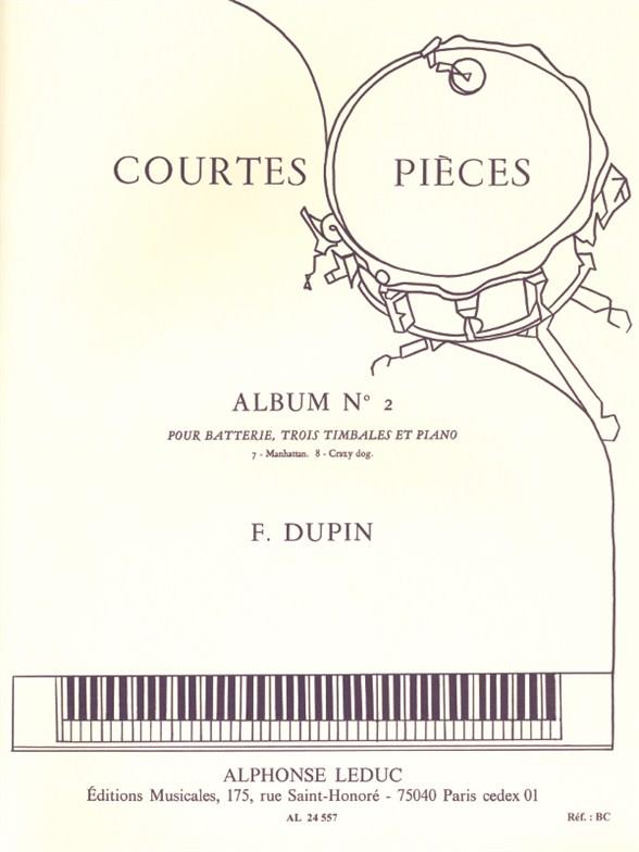 Fran?ois Dupin: Courtes Pieces Vol.2