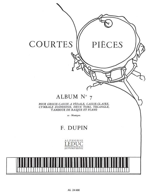 Fran?ois Dupin: Courtes Pieces Vol.7