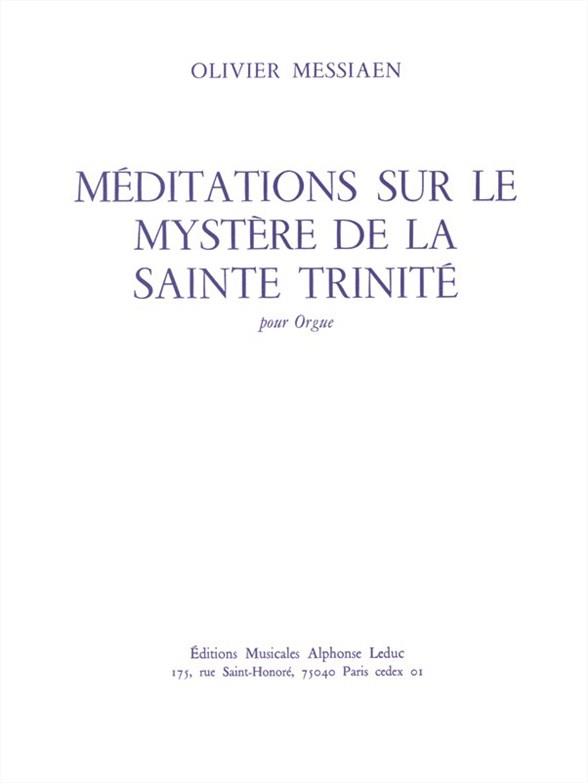 Olivier Messiaen: Méditations sur le mystère de la Sainte Trinité