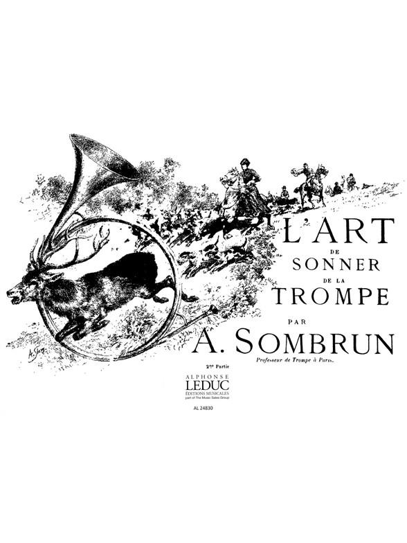 Sombrun: LArt de Sonner de la Trompe Vol.2