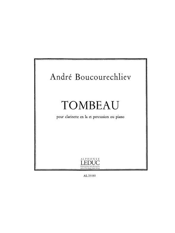 Boucourechliev: Tombeau