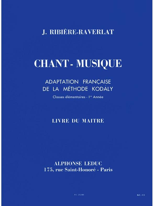Chant-Musique Elem. 1 Annee Livre Du Maitre Vol. 1