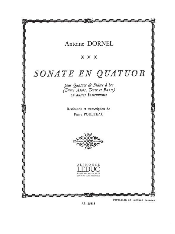 Louis Antoine Dornel: Sonate En Quator