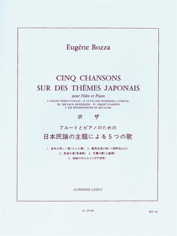 Eugène Bozza: 5 Chansons Sur Des Themes Japonais