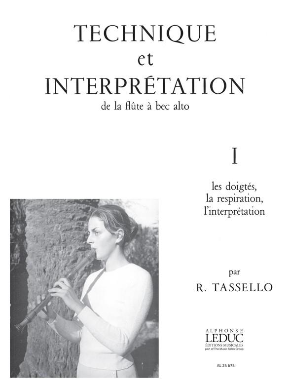 R. Tassello: Technique et Interpretation Vol.1