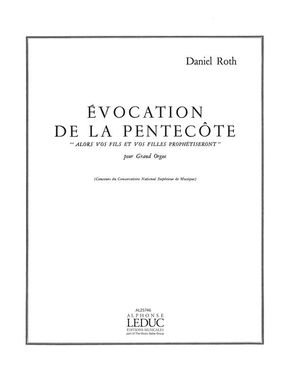 Roth: Evocation De La Pentecote