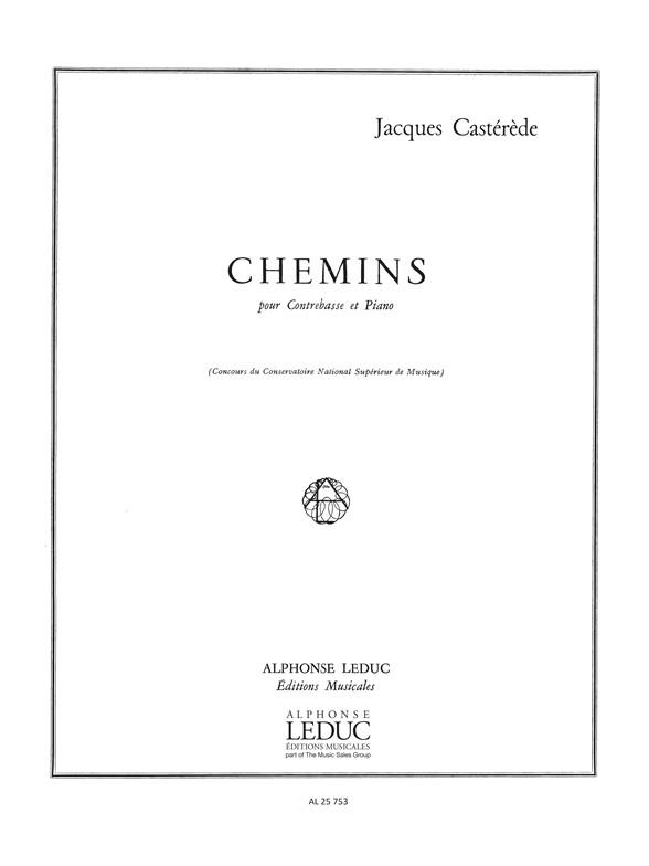 Casterede: Chemins