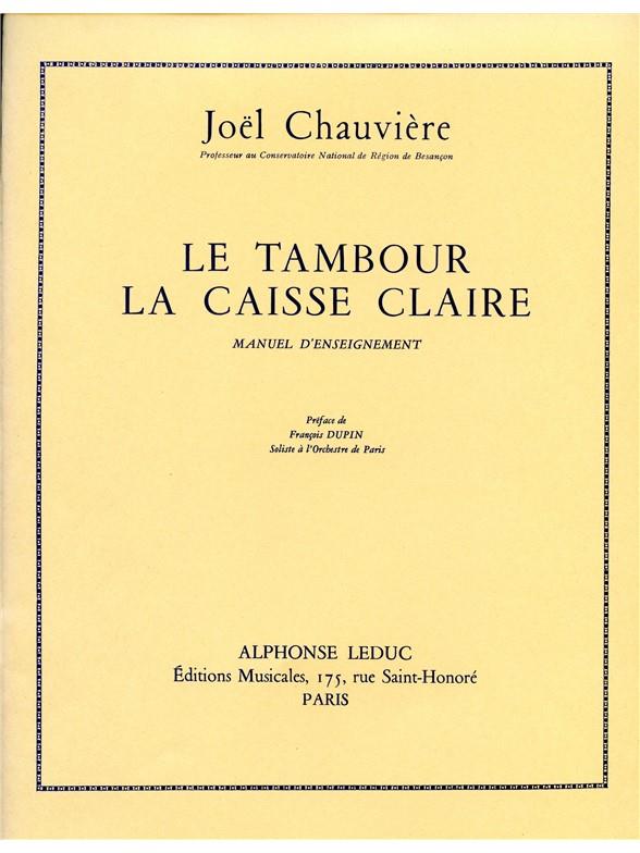 Joel Chauviere: Le Tambour, la Caisse claire