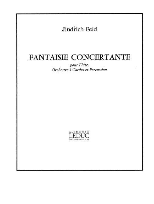 Jindrich Feld: Fantaisie Concertante -Flute/