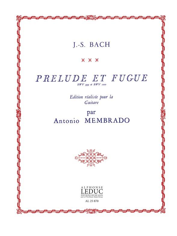 Bach: Prelude Et Fugue Bwv 999/1000