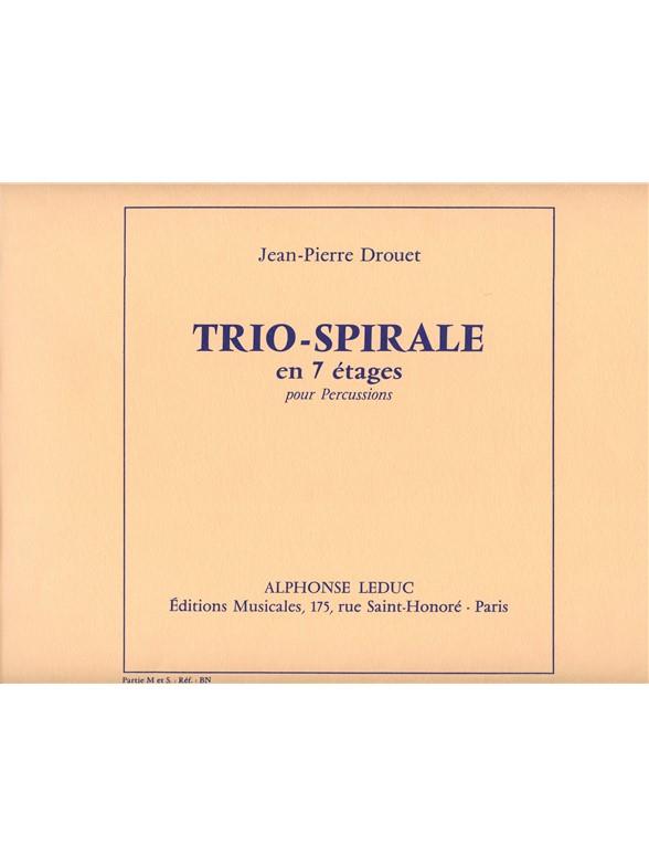 Jean-Pierre Drouet: Trio-Spirale, en 7 Etages