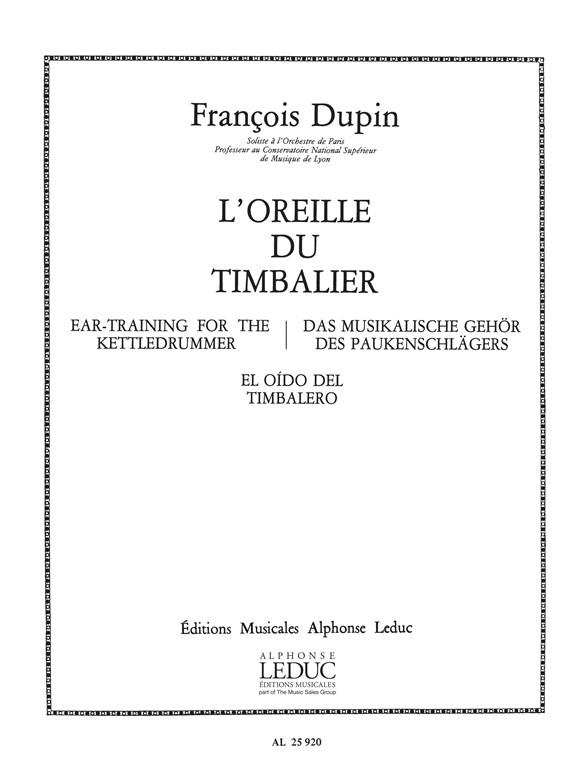 Francois Dupin: LOreille du Timbalier