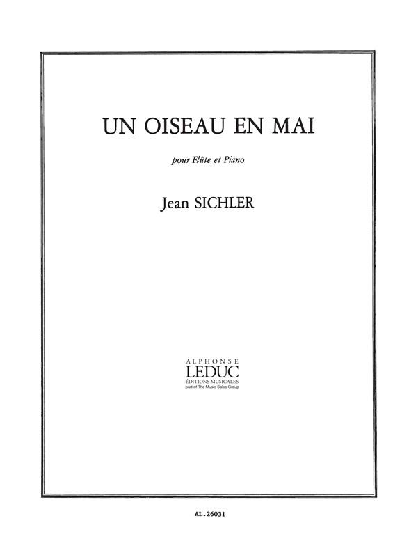 Jean Sichler: Un Oiseau En Mai Pour Flute Et Piano