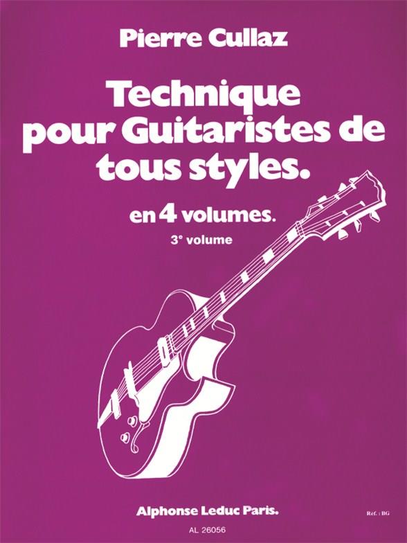 Cullaz: Technique pour guitaristes de tous styles - Volume 3