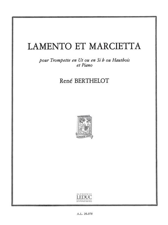 Rene Berthelot: Lamento et Marcietta