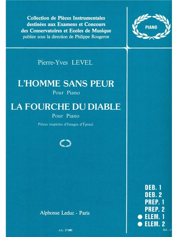 LHomme sans Peur & La Fourche du Diable
