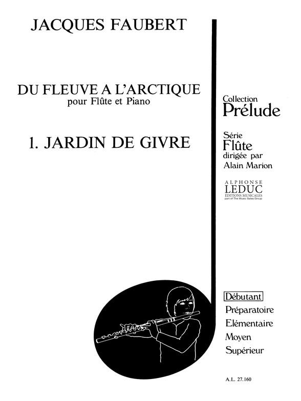 Jacques Faubert: Jardin de Givre