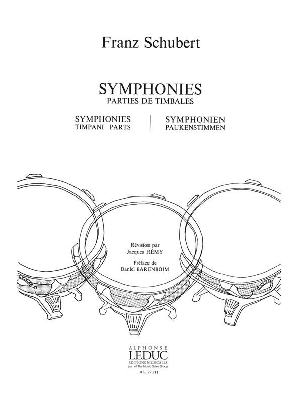 Franz Peter Schubert: Symphonies - Timpani Parts