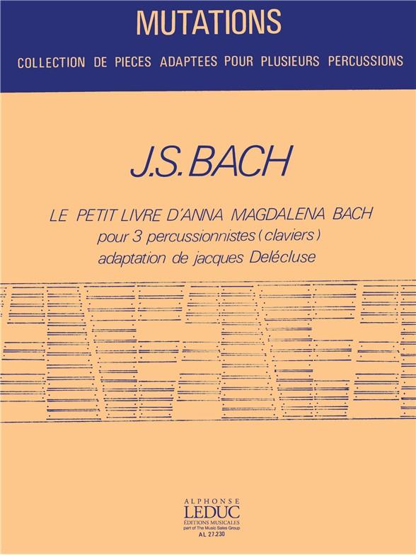Bach: Petit Livre D'Anna Magdalena Bach
