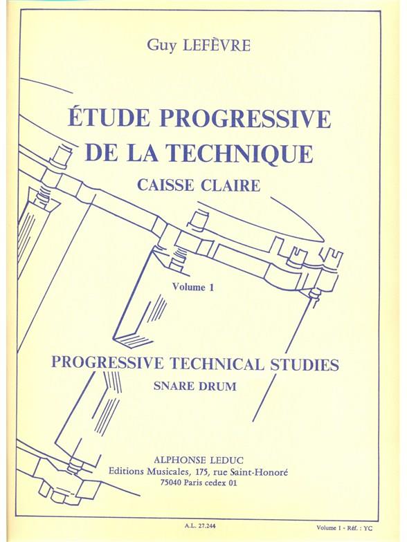 Guy Lefèvre: Progressive Technical Studies for Snare Drum Vol1