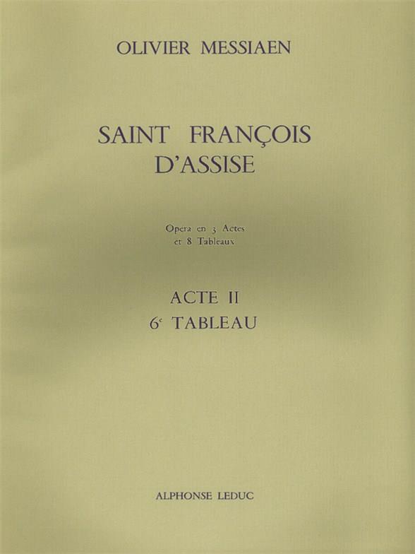 Olivier Messiaen: St. Francis of Assisi