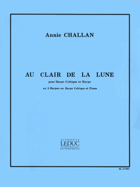 Annie Challan: Au Clair de Lune