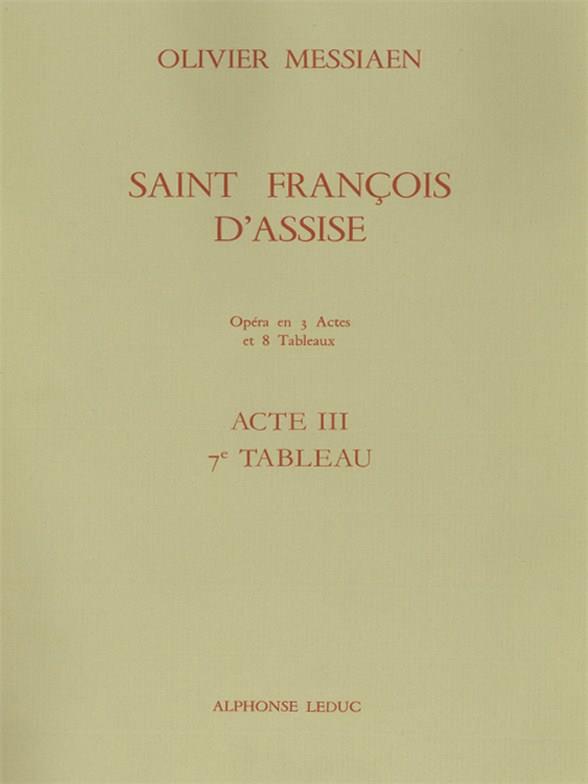 Olivier Messiaen: Saint Francis of Assisi -Act III, 7. Les stigmates