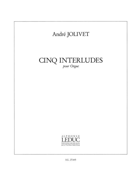 André Jolivet: 5 Interludes