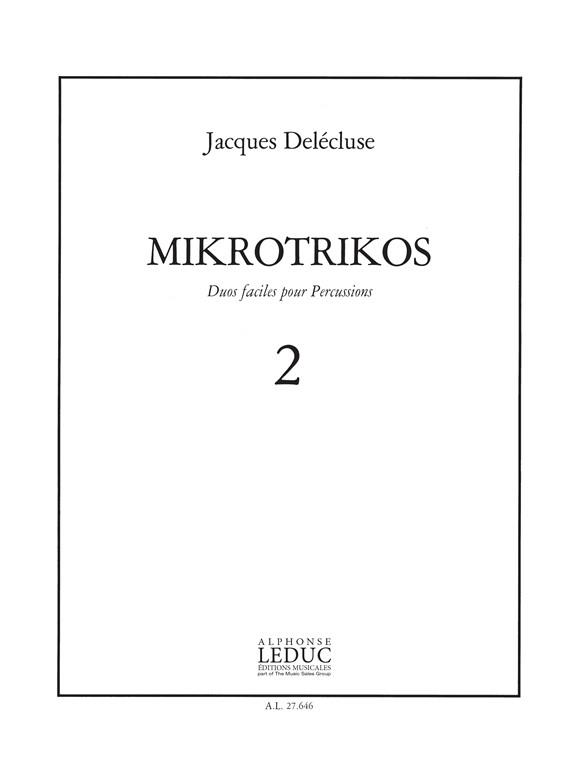 Jacques Delecluse: Mikrotrikos 2