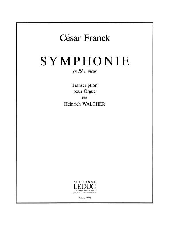 César Franck: Symphonie En Re Mineur