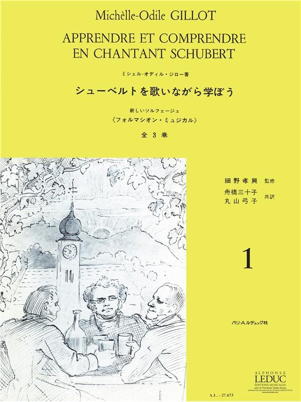 Apprendre et Comprendre En Chantant Schubert 1