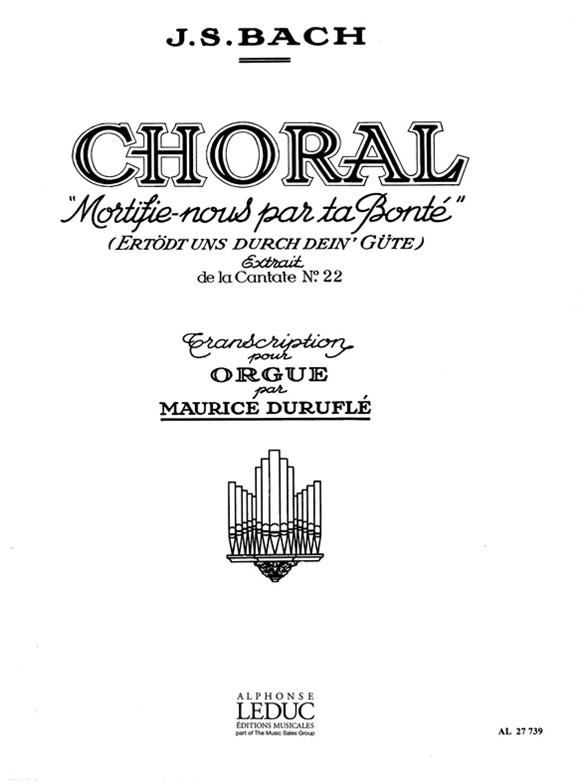 Maurice Durufle: Bach Choral BWV 22
