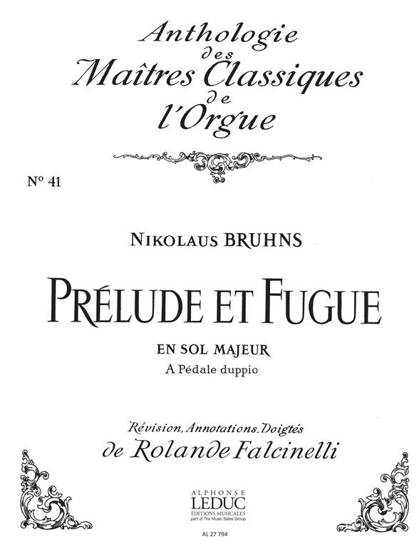 Bruhns: Prelude Et Fugue En Sol Majeur