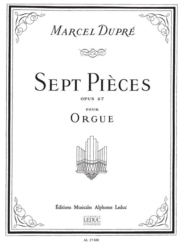Marcel Dupré: Sept Pieces Opus27
