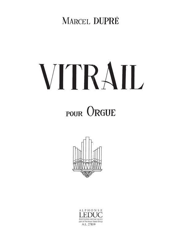 Dupre: Vitrail Opus 65