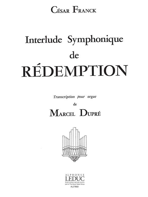 Cesar Franck: Interlude Symphonique (Organ)