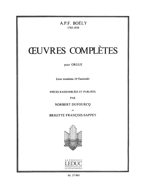 Boelly: Complete Works For Organ Volume 3