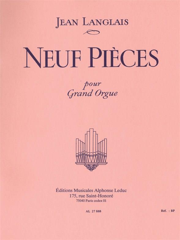 Jean Langlais: Neuf Pieces Pour Grand Orgue