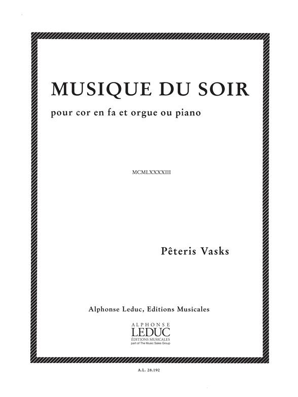 P?teris Vasks: Musique du Soir