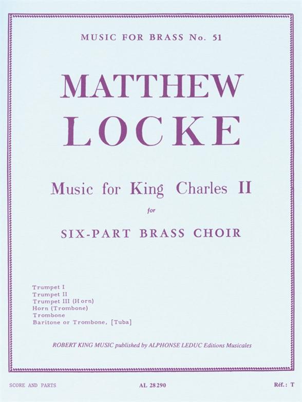 Matthew Locke: Music For King Charles II