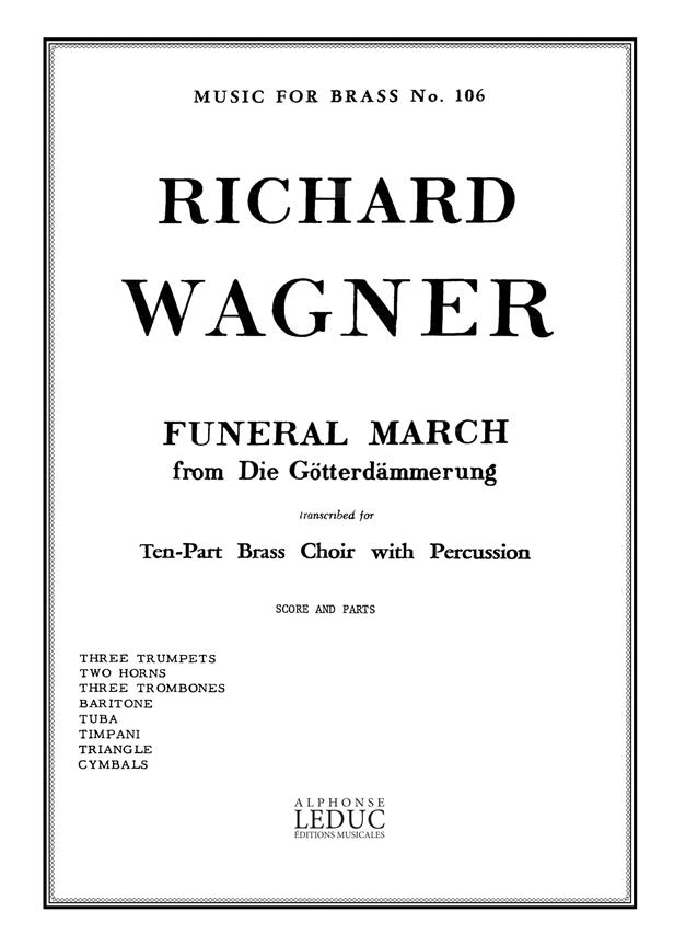 R. Wagner: Funeral March