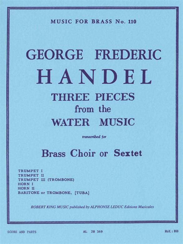 Händel: 3 Pieces From Water Music